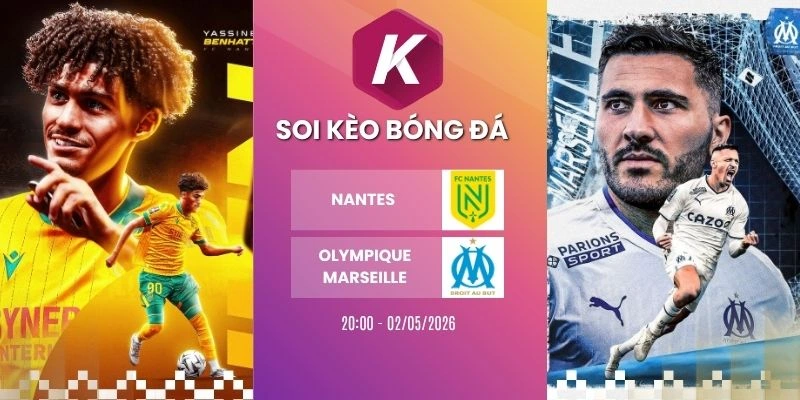 Kèo nhà cái Nantes vs Olympique Marseille - Ligue 1, 02/05/2026