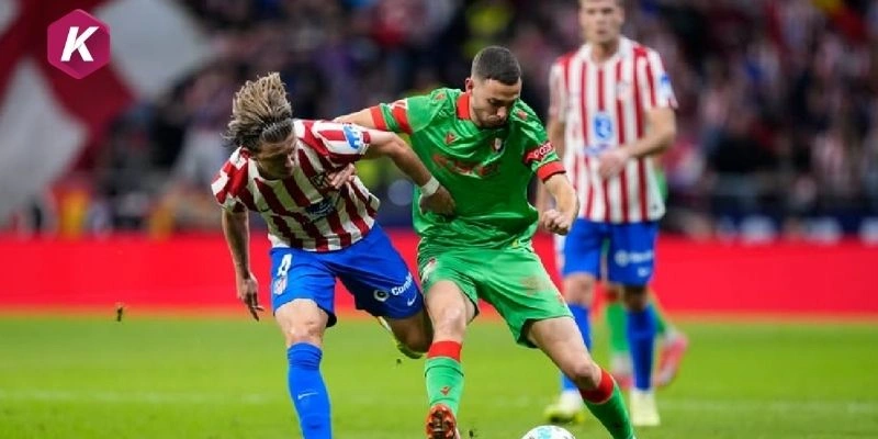 Đánh giá trước trận phong độ Osasuna vs Atlético de Madrid