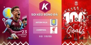 kèo nhà cái Aston Villa vs Liverpool - NHA, 17/05/2026