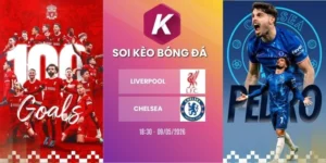 nhà cái Liverpool vs Chelsea - NHA, 09/05/2026