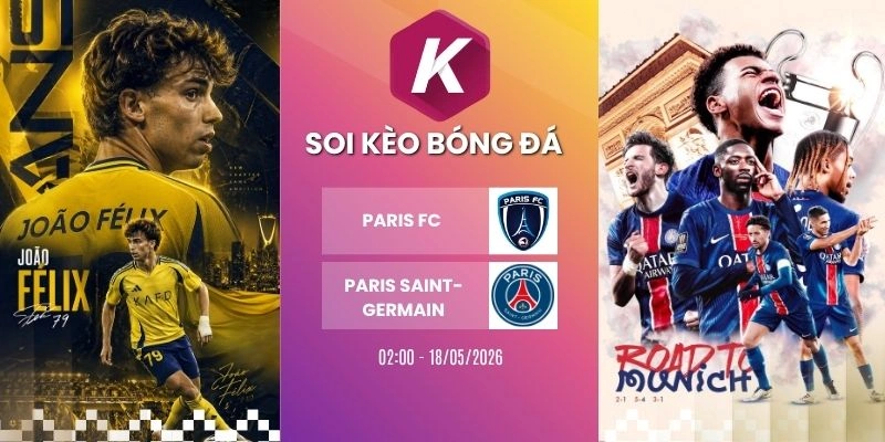Kèo nhà cái Paris FC vs Paris Saint-Germain - Ligue 1, 18/05/2026