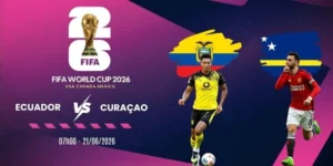 tỷ lệ kèo Ecuador vs Curacao - Bảng I World Cup 07h00 23/06/2026