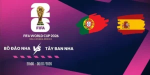 Tỷ lệ kèo nhà cái khi soi kèo Bồ Đào Nha vs Tây Ban Nha - Vòng 16 đội World Cup 21h00 06/07/2026