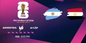 Soi kèo Argentina vs Ai Cập - Vòng 16 đội World Cup 18h00 07/07/2026